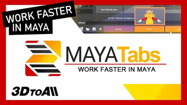 Maya插件|多个项目预览切换工具 3DtoAll MayaTabs V1.3a For Maya 2015-2023 Win破解版